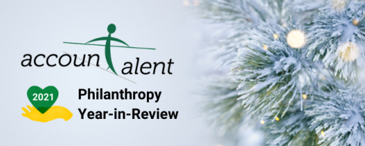 Accountalent 2021 Philanthropy Year-in-Review